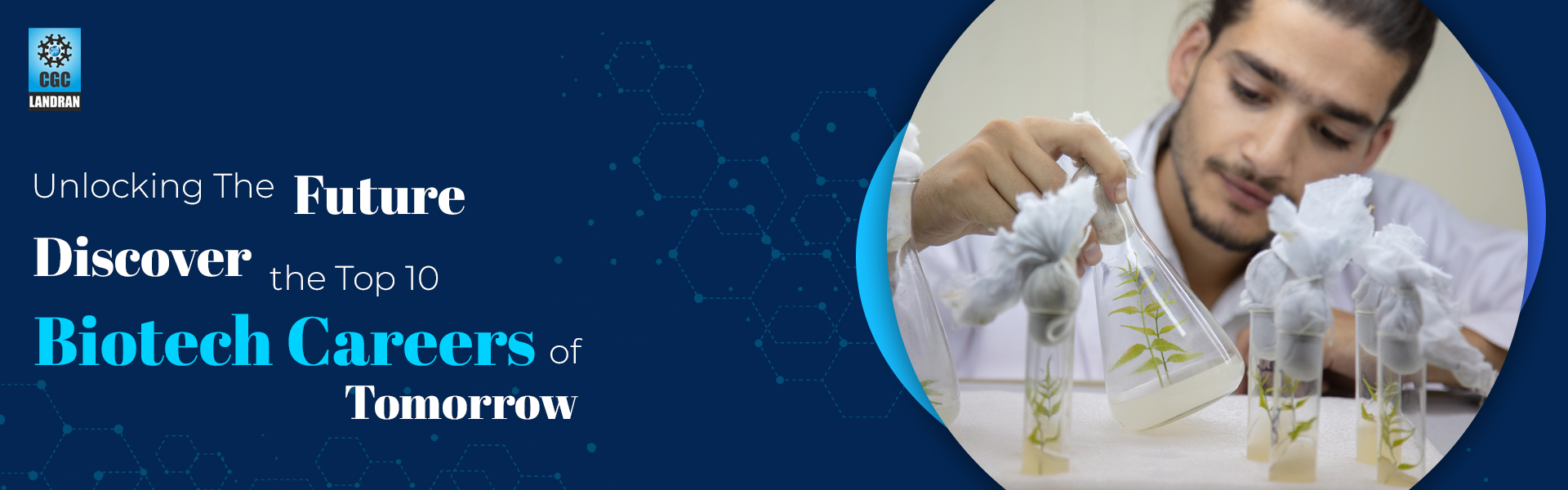 Top 10 Biotech Careers of the Future: Opportunities & Scope