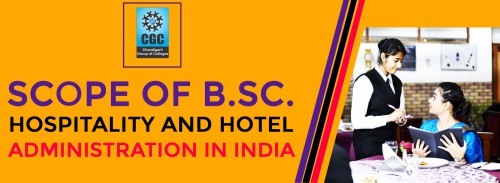 Scope of BSc Hospitality and Hotel Administration in India